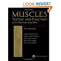 Muscles: Testing and Function, with Posture and Pain :Includes a Bonus Primal Anatomy CD-ROM