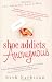 Shoe Addicts Anonymous