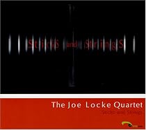 Joe Locke Quartet: Sticks and Strings