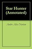 Star Hunter (Annotated)