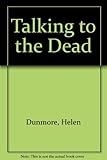Talking to the dead