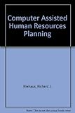 Computer-assisted human resources planning