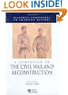 A Companion to the Civil War and Reconstruction (Blackwell Companions to American History)