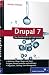 Drupal 7: Das Praxisbuch für Ein- und Umsteiger (Galileo Computing)
