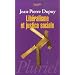 Lib�ralisme et justice sociale : Le sacrifice et l'envie