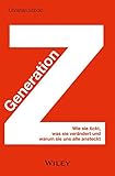 Image de Generation Z: Wie sie tickt, was sie verändert und warum sie uns alle ansteckt
