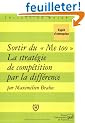 Sortir du � Me too � : La strat�gie de comp�tition par la diff�rence