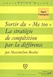 Sortir du « Me too » : La stratégie de compétition par la différence