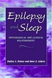 Epilepsy and Sleep: Physiological and Clinical Relationships