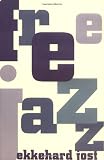 Free Jazz (The Roots of Jazz)