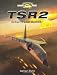 TSR2 - Britain's Lost Bomber