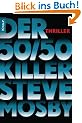 Der 50 / 50-Killer: Thriller