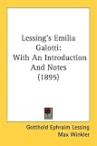 Lessings Emilia Galotti: With an Introduction and Notes (1895)