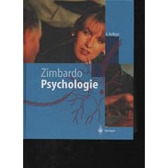 Zimbardo Psychologie, Springer 6. Auflage, 1995, 850 Seiten