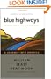 Blue Highways: A Journey into America