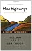 Blue Highways: A Journey into America