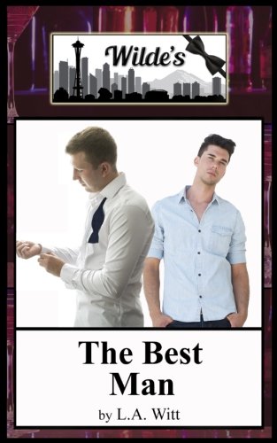 The Best Man (Wilde's) (Volume 1)