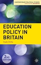 Education Policy in Britain (Contemporary Political Studies)