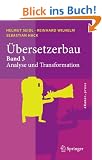 �bersetzerbau: Band 3: Analyse und Transformation (eXamen.press)