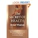The Secret of Health: Breast Wisdom