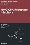 HMG-CoA Reductase Inhibitors (Milestones in Drug Therapy)