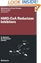HMG-CoA Reductase Inhibitors (Milestones in Drug Therapy)