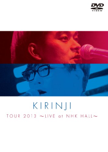 KIRINJI TOUR 2013~LIVE at NHK HALL~ [DVD]