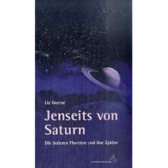 Jenseits von Saturn: Die �u�eren Planeten und ihre Zyklen. Eine Astrologie des Kollektiven
