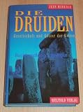 Die Druiden - Gesellschaft und G&ouml;tter der Kelten - Jean Markale