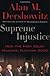 Supreme Injustice