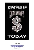 Produkt-Bild: 20 Ways To Make $100 Today