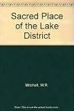 Sacred places of the Lake District : a handbook for holiday pilgrims