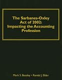 The Sarbanes-Oxley Act of 2002: Impacting the Accounting Profession