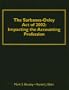 Understanding Sarbane-Oxley Act of 2002: Impacting the Accounting Profession