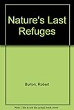 Nature's last refuges