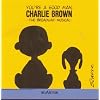 You're a Good Man, Charlie Brown (1999 Broadway Revival Cast)
