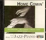 Home Comin`: The Story of Jazz-Piano