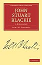 John Stuart Blackie: A biography
