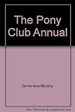 The Pony Club annual. [1974]