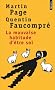 La mauvaise habitude d'�tre soi