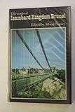 The works of Isambard Kingdom Brunel : an engineering appreciation
