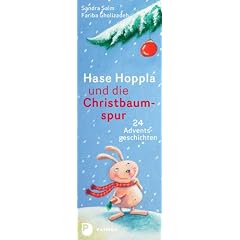 Hase Hoppla und die Christbaumspur - 24 Adventskalendergeschichten