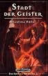 Das Schwarze Auge - Stadt der Geister: Der Kristall von Al'Zul 2/5 - DSA-Roman