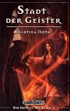 Das Schwarze Auge - Stadt der Geister: Der Kristall von Al Zul 2/5 - DSA-Roman