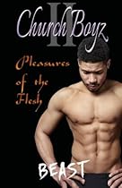 Church Boyz II: Pleasures of the Flesh (Volume 2) Church Boyz II: Pleasures of the Flesh (Volume 2)