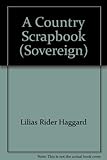 A country scrapbook