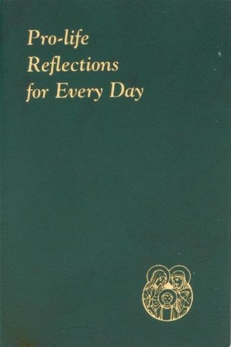 pro life reflections for every day