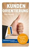 Produkt-Bild: Kundenorientierung: Begeisterte Kunden in 50 x 2 Minuten