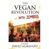 The Vegan Revolution... with Zombies