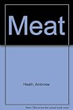 The Wine and Food Society's guide to meat